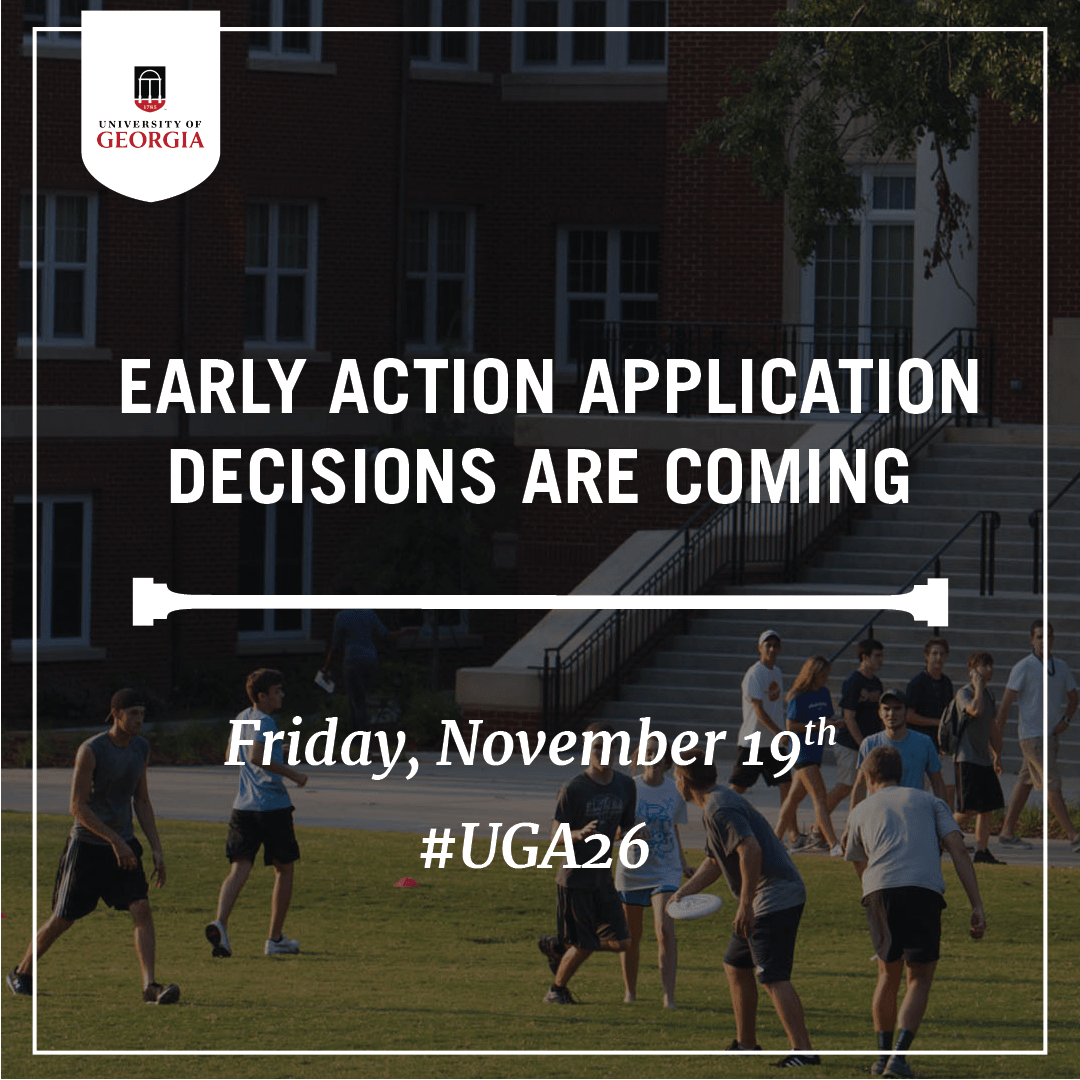 2022 EA Application Update UGA Undergraduate Admissions